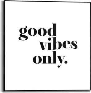 Sisustustaulu Reinders Good Vibes Only 50 x 50 cm