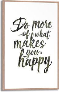Sisustustaulu Reinders Do more of what makes you happy 20 x 30 cm